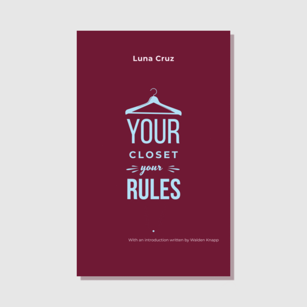 Your Closet Your Rules – E-book by Chloé Grace
